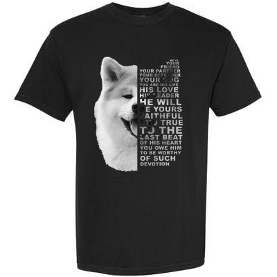 He Is Your Friend Your Partner Your Dog Akita Inu Garment-Dyed Heavyweight T-Shirt