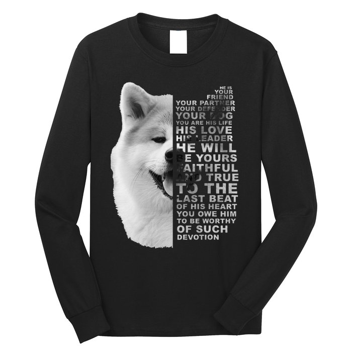 He Is Your Friend Your Partner Your Dog Akita Inu Long Sleeve Shirt