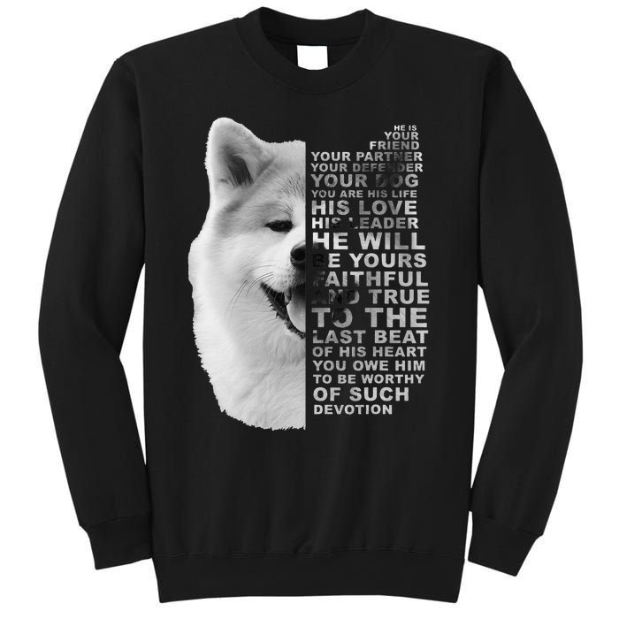 He Is Your Friend Your Partner Your Dog Akita Inu Sweatshirt