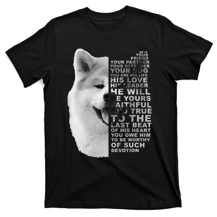 He Is Your Friend Your Partner Your Dog Akita Inu T-Shirt