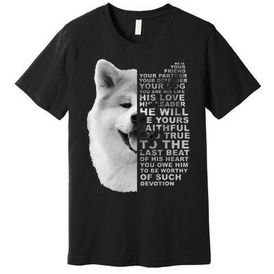 He Is Your Friend Your Partner Your Dog Akita Inu Premium T-Shirt