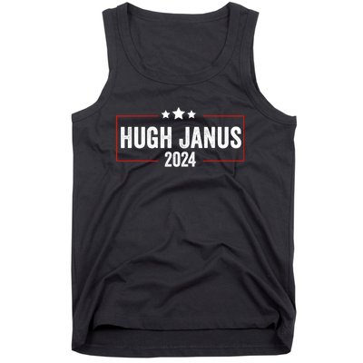 Hugh Janus 24 For President Funny Election Tank Top