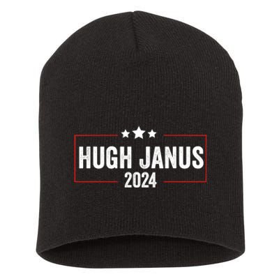 Hugh Janus 24 For President Funny Election Short Acrylic Beanie