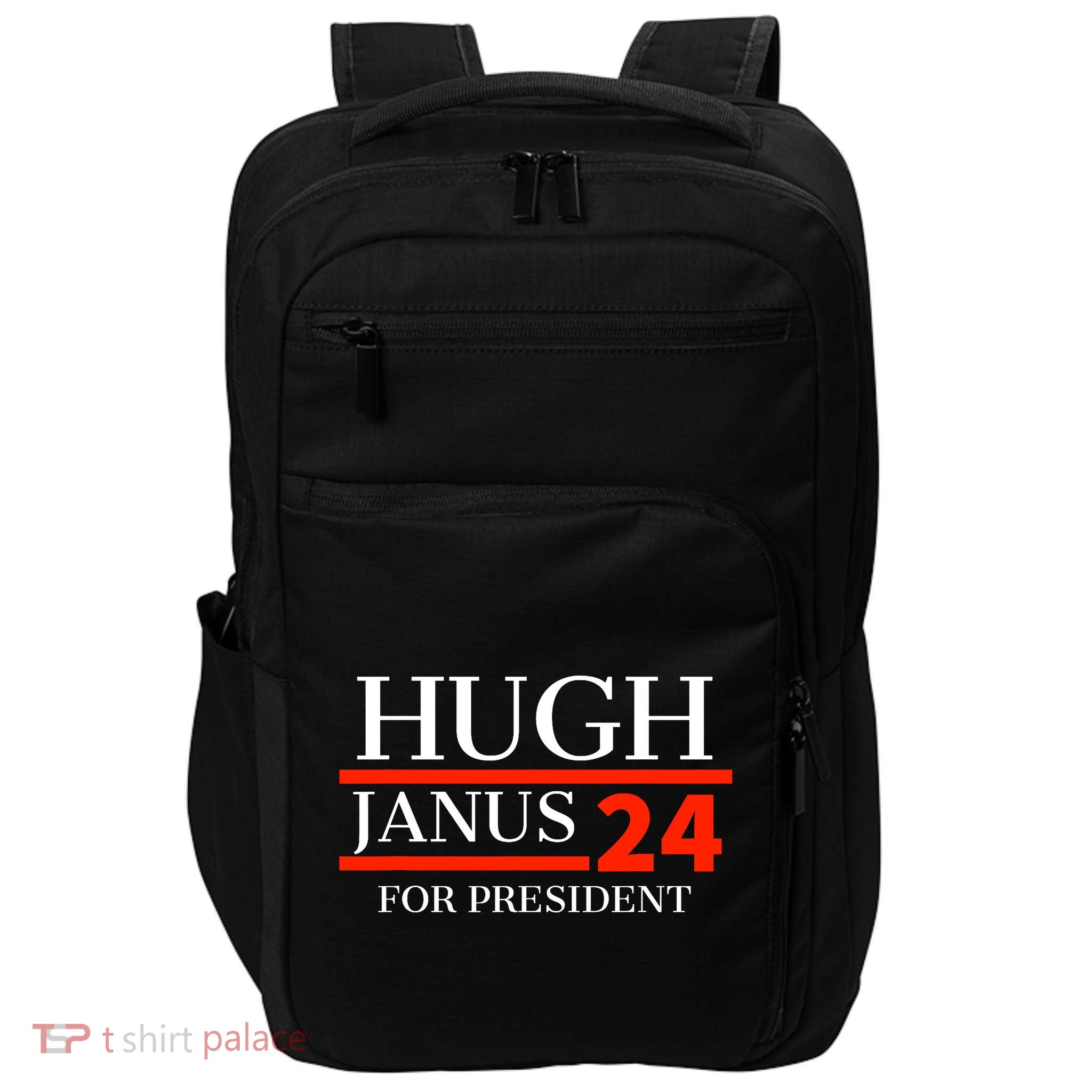 Hugh Janus 24 For President Funny 2024 Election Impact Tech Backpack
