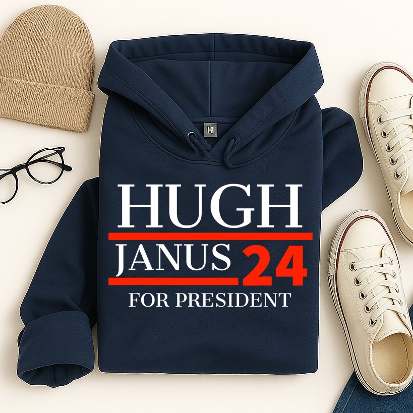 Hugh Janus 24 For President Funny 2024 Election Hoodie