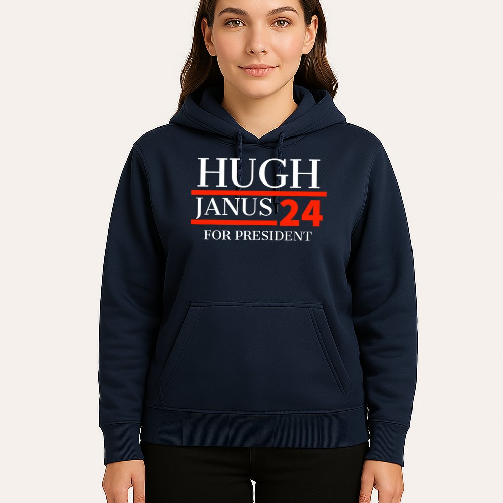 Hugh Janus 24 For President Funny 2024 Election Hoodie