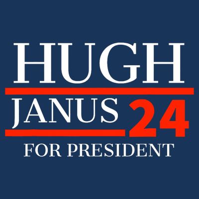 Hugh Janus 24 For President Funny 2024 Election T-Shirt