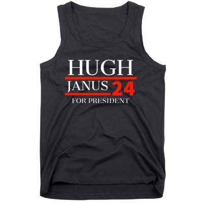 Hugh Janus 24 For President Funny 2024 Election Tank Top