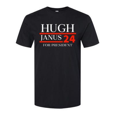 Hugh Janus 24 For President Funny 2024 Election Softstyle CVC T-Shirt