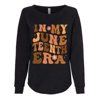 Happy Junenth 2024 In My Junenth Era Independence Day Gift Womens California Wash Sweatshirt