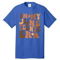 Happy Junenth 2024 In My Junenth Era Independence Day Gift Tall T-Shirt