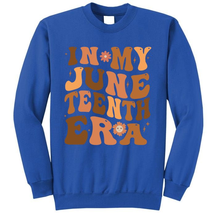 Happy Junenth 2024 In My Junenth Era Independence Day Gift Tall Sweatshirt