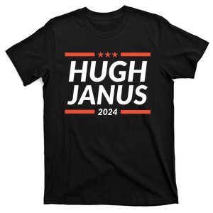 Hugh Janus 24 For President Funny 2024 Election T-Shirt