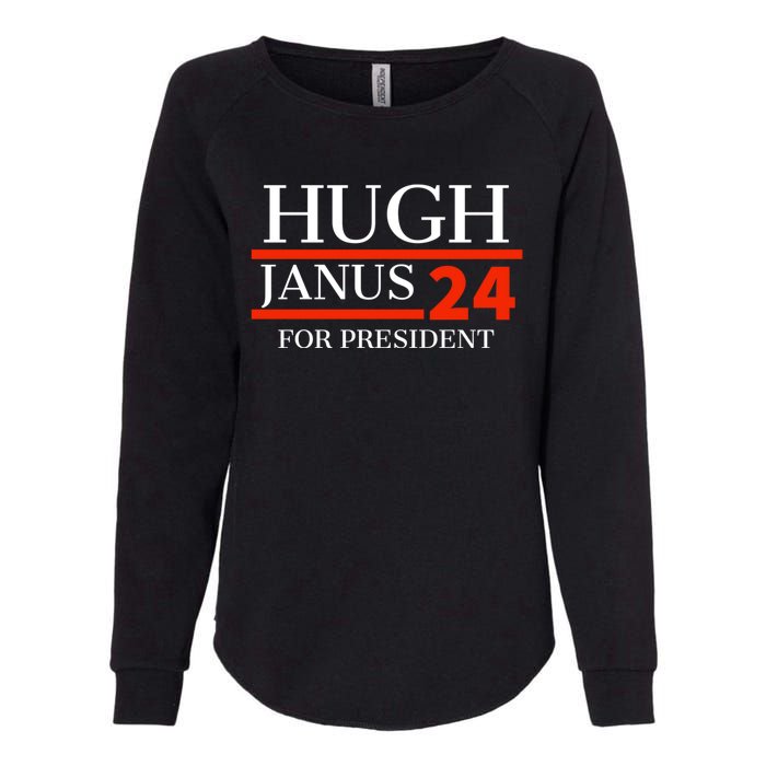 Hugh Janus 24 For President Funny 2024 Election Womens California Wash Sweatshirt