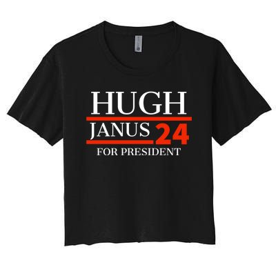 Hugh Janus 24 For President Funny 2024 Election Women's Crop Top Tee