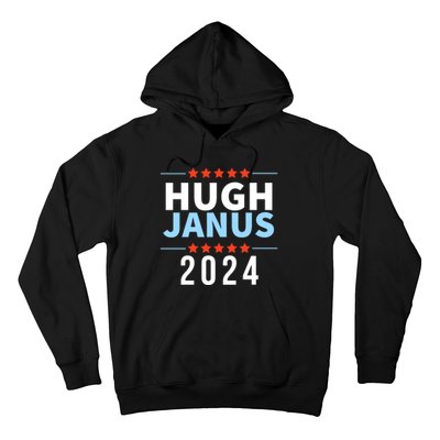 Hugh Janus 24 For President Funny 2024 Election Hoodie