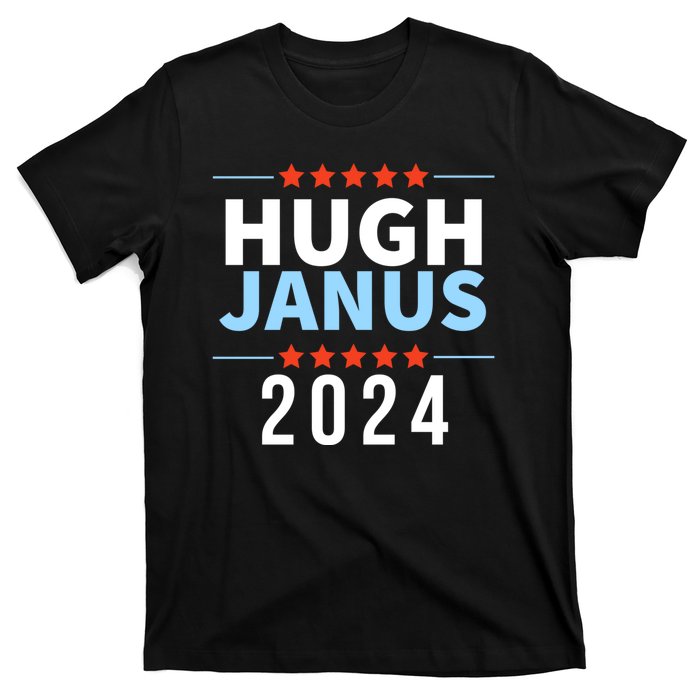 Hugh Janus 24 For President Funny 2024 Election T-Shirt