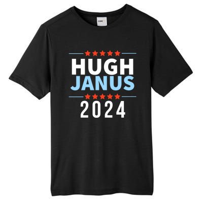 Hugh Janus 24 For President Funny 2024 Election Tall Fusion ChromaSoft Performance T-Shirt