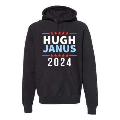 Hugh Janus 24 For President Funny 2024 Election Premium Hoodie