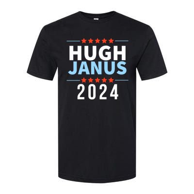 Hugh Janus 24 For President Funny 2024 Election Softstyle CVC T-Shirt