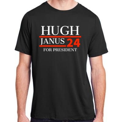 Hugh Janus 24 For President Funny 2024 Election Adult ChromaSoft Performance T-Shirt