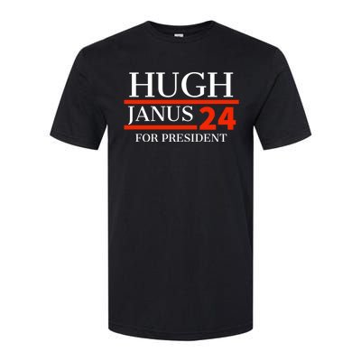 Hugh Janus 24 For President Funny 2024 Election Softstyle CVC T-Shirt