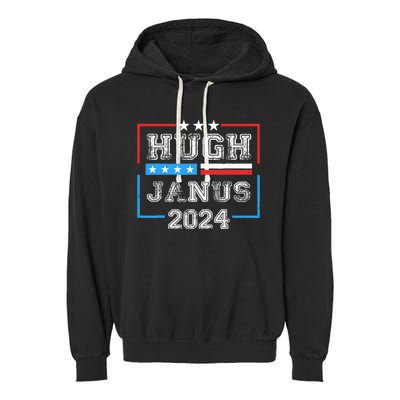 Hugh Janus 24 For President Garment-Dyed Fleece Hoodie