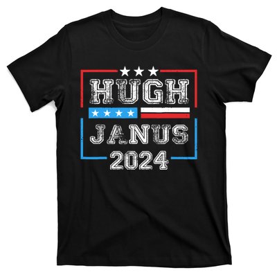 Hugh Janus 24 For President T-Shirt