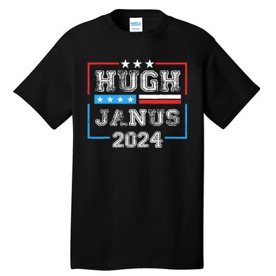 Hugh Janus 24 For President Tall T-Shirt