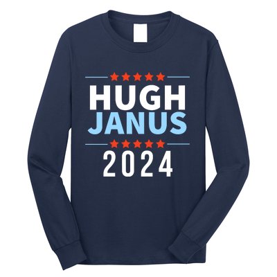 Hugh Janus 24 For President Funny 2024 Election Long Sleeve Shirt