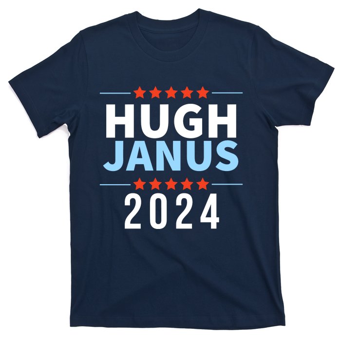 Hugh Janus 24 For President Funny 2024 Election T-Shirt