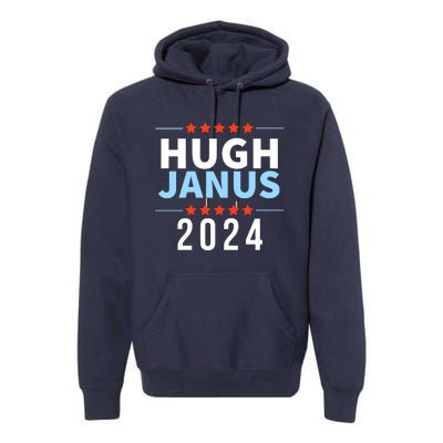 Hugh Janus 24 For President Funny 2024 Election Premium Hoodie