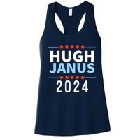 Hugh Janus 24 For President Funny 2024 Election Women's Racerback Tank