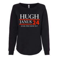 Hugh Janus 24 For President Funny 2024 Election Womens California Wash Sweatshirt