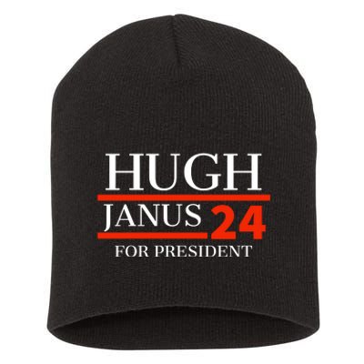 Hugh Janus 24 For President Funny 2024 Election Short Acrylic Beanie