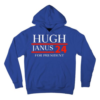 Hugh Janus 24 For President 2024 Election Hoodie