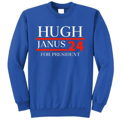 Hugh Janus 24 For President 2024 Election Sweatshirt