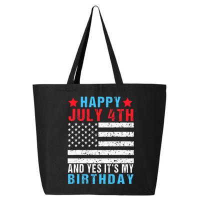 Happy July 4th And Yes It's My Birthday Born On 4th Of July 25L Jumbo Tote