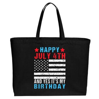 Happy July 4th And Yes It's My Birthday Born On 4th Of July Cotton Canvas Jumbo Tote