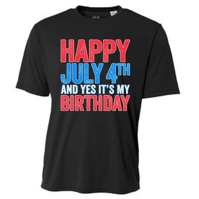 Happy July 4th And Yes It's My Birthday Cooling Performance Crew T-Shirt