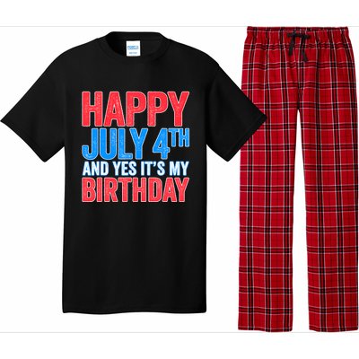 Happy July 4th And Yes It's My Birthday Pajama Set