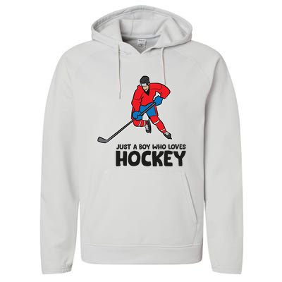 Hockey Just A Who Loves IceHockeys Gift Performance Fleece Hoodie