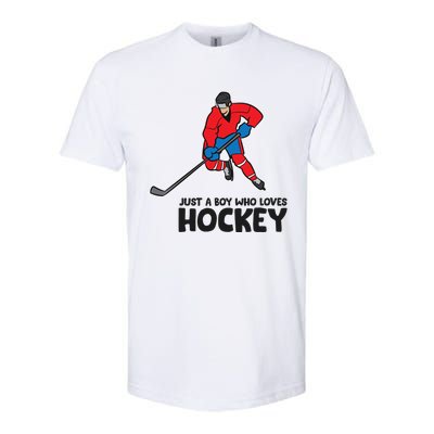 Hockey Just A Who Loves IceHockeys Gift Softstyle CVC T-Shirt