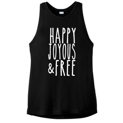 Happy Joyous And Free Aa Sobriety Sober Life Gift Ladies PosiCharge Tri-Blend Wicking Tank