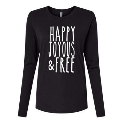 Happy Joyous And Free Aa Sobriety Sober Life Gift Womens Cotton Relaxed Long Sleeve T-Shirt