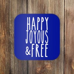 Happy Joyous And Free Aa Sobriety Sober Life Gift Coaster