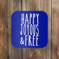 Happy Joyous And Free Aa Sobriety Sober Life Gift Coaster