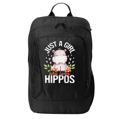 Hippopotamus Just A Who Loves Hippos Flower Cute Floral City Backpack