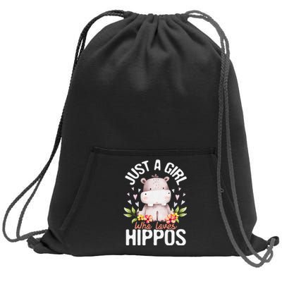 Hippopotamus Just A Who Loves Hippos Flower Cute Floral Sweatshirt Cinch Pack Bag