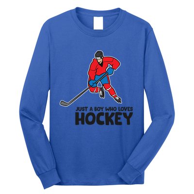 Hockey Just A Who Loves Icehockeys Gift Long Sleeve Shirt